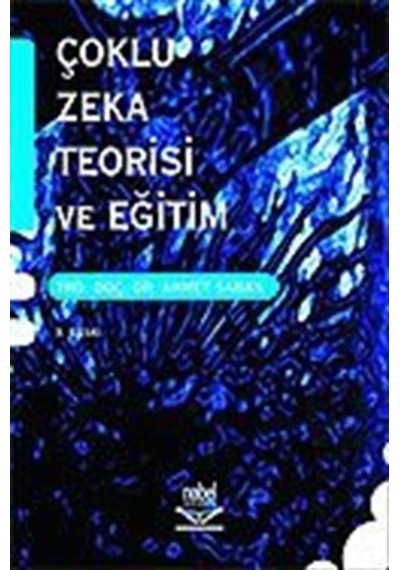 Çoklu Zeka Teorisi Ve Eğitim  -  Yrd.Doç.Dr. Ahmet Saban  -  Nobel Akademik Yayıncılık