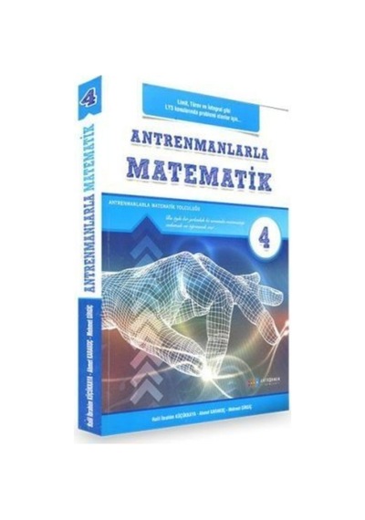 Antrenmanlarla Matematik 4 Halil Ibrahim Küçükkaya Antrenmanlarla Matematik Yayıncılık