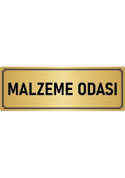 Metal Yönlendirme Levhası, Departman Kapı Isimliği Malzeme Odası 5x20 Cm Altın Renk