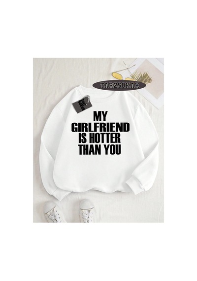 Tarzsokak Biskilet Yaka Sweatshirt Beyaz My Girlfriend Özel Tasarım