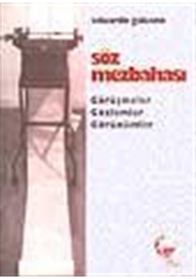 Söz Mezbahası - Eduardo Galeano