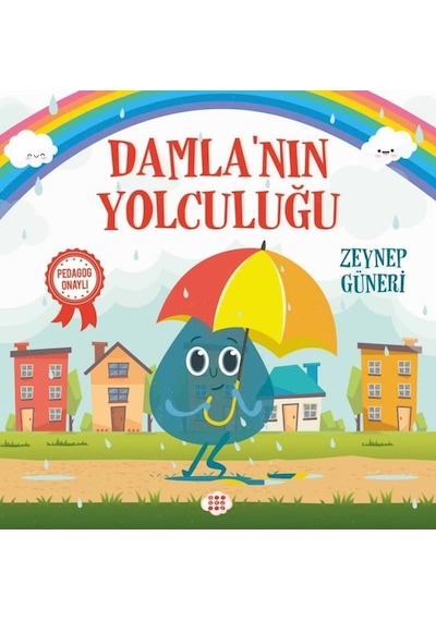 Damla'nın Yolculuğu - Zeynep Güneri - Dokuz Yayınları