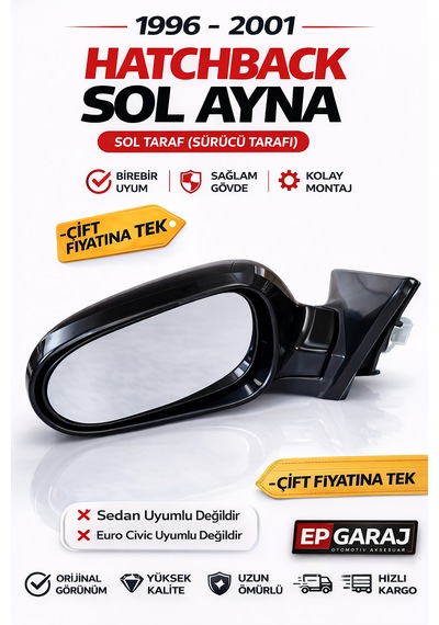 Honda Civic İes 1996-2001 Model Hatchback Uyumlu Sol Ayna