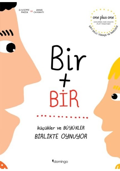 Bir Artı Bir: Küçükler Ve Büyükler Birlikte Oynuyor Çift Dilli - Rzır-594244