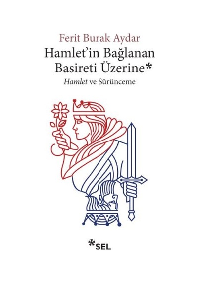 Hamlet'in Bağlanan Basireti Üzerine - Hamlet Ve Sürünmece - Dppq-762996