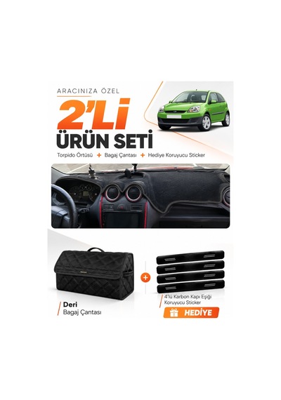 Ford Fiesta Tip 1 2002-2009 Uyumlu Torpido Örtüsü + Deri Bagaj Çantası + Sticker Seti - Siyah