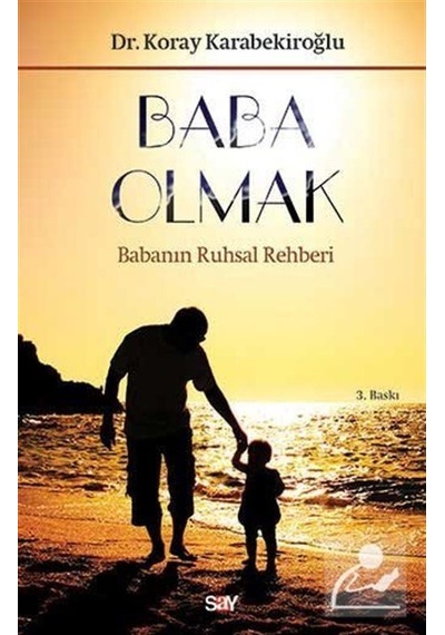 Baba Olmak / Dr. Koray Karabekiroğlu