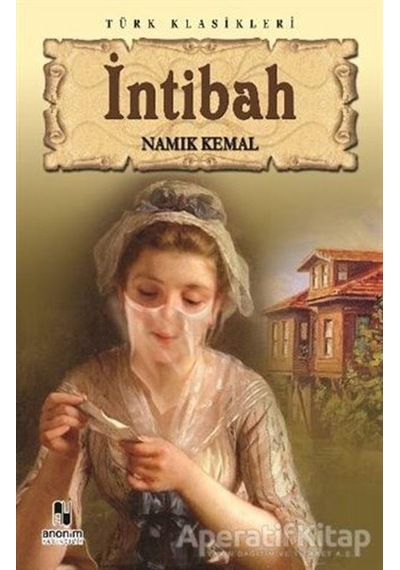İntibah -  Namık Kemal -  Anonim Yayınları