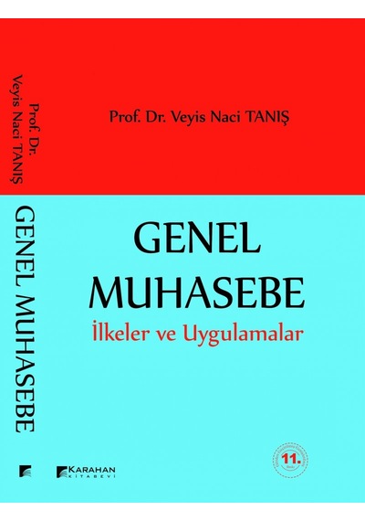 Genel Muhasebe İlkeler ve Uygulama - Veyis Naci Tanış - Karahan Kitabevi