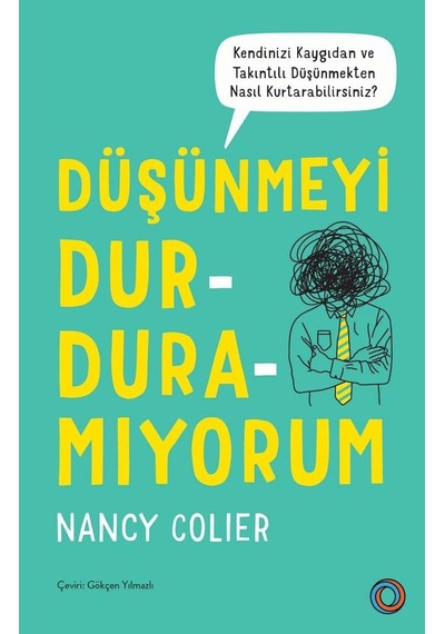 Düşünmeyi Durduramıyorum