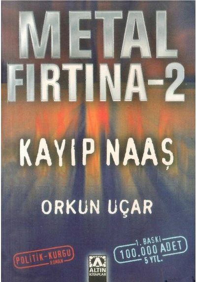 Metal Fırtına 2 Kayıp Naaş - Orkun Uçar 1.baskı