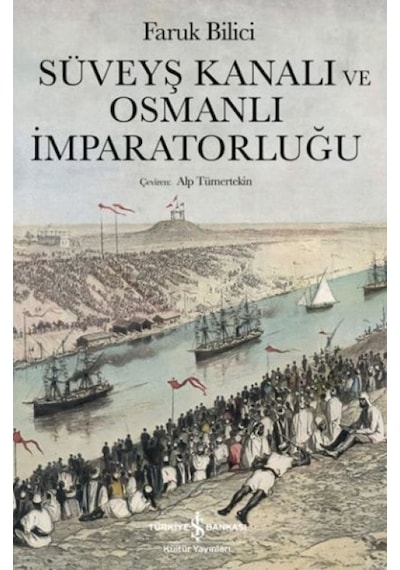 Süveyş Kanalı Ve Osmanlı İmparatorluğu - Aıaı-832813
