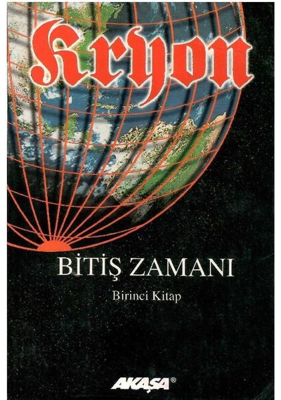 Kryon 1: Bitiş Zamanı - Lee Carroll 1.baskı