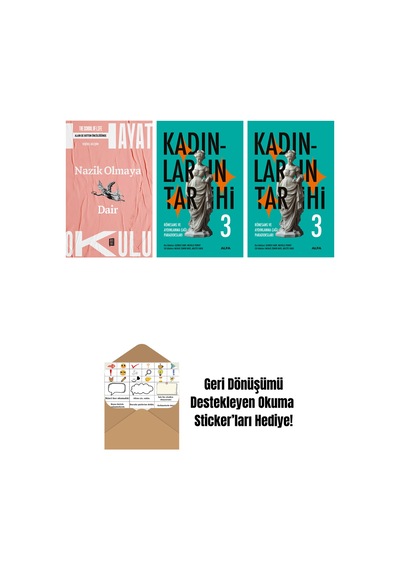 Hayat Okulu - Nazik Olmaya Dair + Kadınların Tarihi 3 + Kadınların Tarihi 3 Ciltli + Okuma Sticker'ları