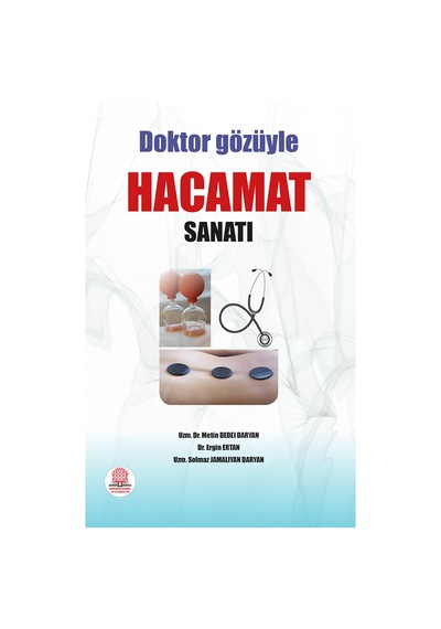 Doktor Gözüyle Hacamat Sanatı - Ergin Ertan - Ankara Nobel Tıp