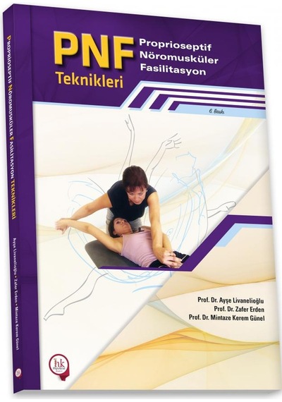 Pnf Proprioseptif Nöromusküler Fasilitasyon