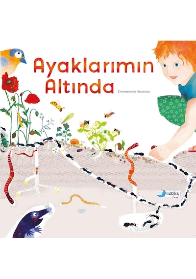 Ayaklarımın Altında - Emmanuelle Houssais - Harika Çocuk