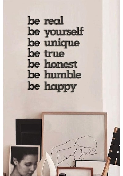 Be Real Be Yourself Ahşap Tablo Duvar Yazısı Mdf Tablo Dekoratif
