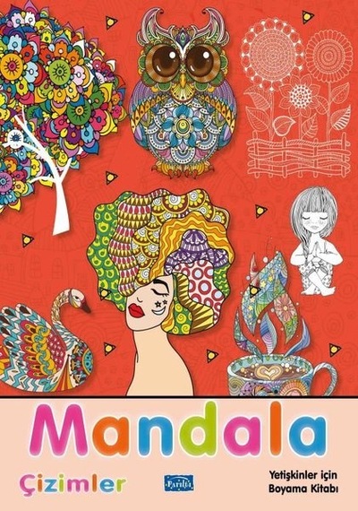 Mandala - Çizimler - Yetişkinler İçin Boyama Kitabı- Parıltı Yayınları