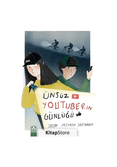 Ünsüz Youtuberın Günlüğü / Miyase Sertbarut