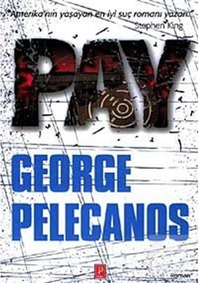 Pay / George Pelecanos