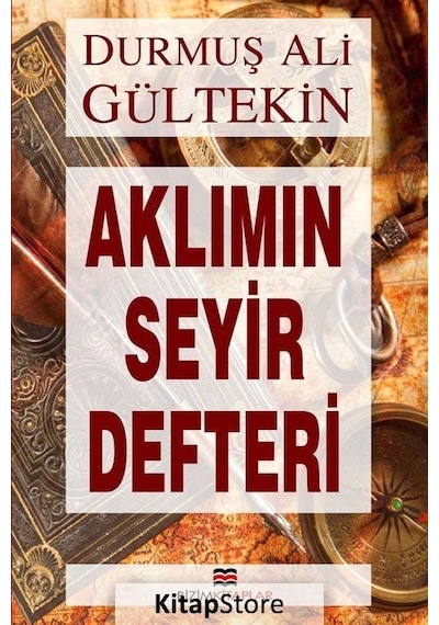 Aklımın Seyir Defteri - Ali Gültekin - Bizim Kitaplar