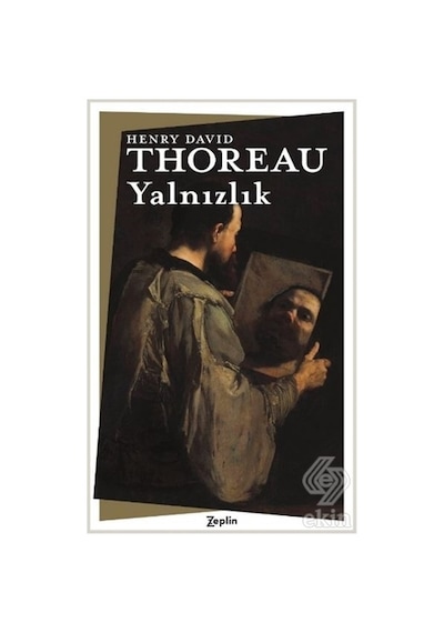 Yalnızlık - Henry David Thoreau - Zeplin Kitap