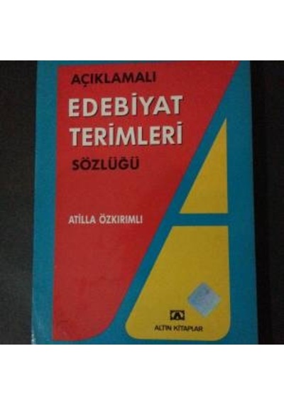 Açıklamalı Edebiyat Terimleri Sözlüğü Atilla Özkırımlı