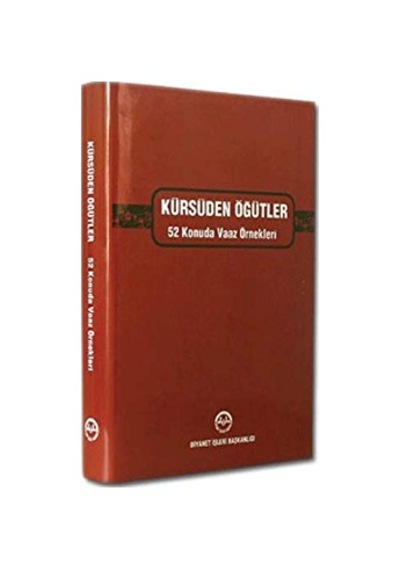 Diyanet Işleri Kürsüden Öğütler 52 Konuda Vaaz Örnekler Ciltli Bü