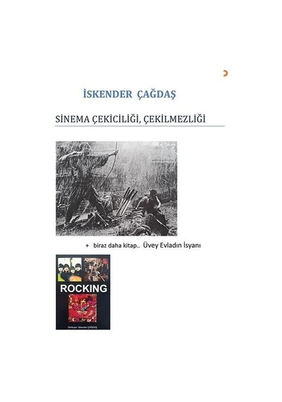 Sinema Çekiciliği, Çekilmezliği / İskender Çağdaş