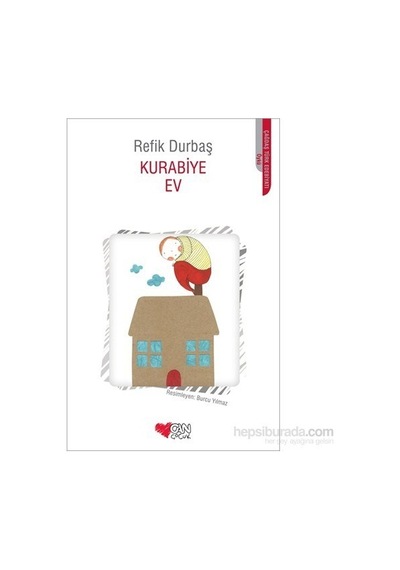 Kurabiye Ev - Refik Durbaş - Can Çocuk Yayınları