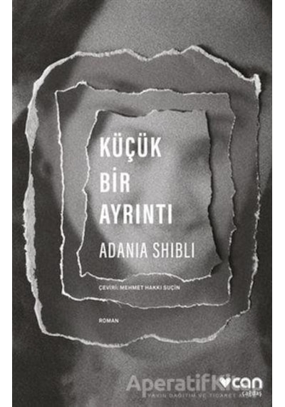 Küçük Bir Ayrıntı - Adania Shibli - Can Yayınları