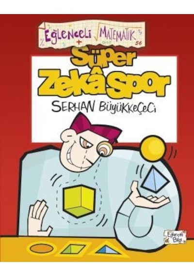 Süper Zekaspor-Serhan Büyükkeçeci - Eğlenceli Bilgi