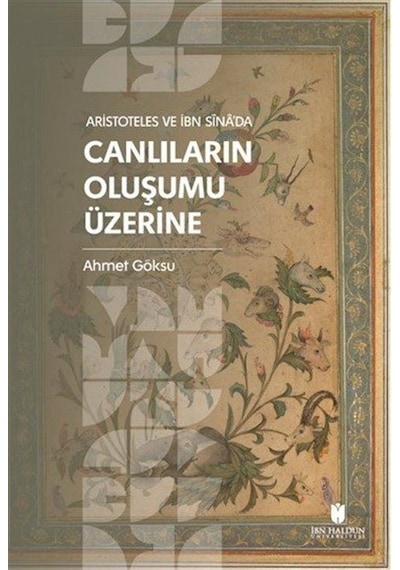 Aristoteles Ve İbn Sîna'da Canlıların Oluşumu Üzerine / Ahmet ...