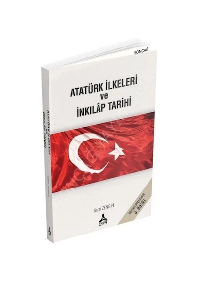 Atatürk İlkeleri Ve İnkılap Tarihi / Sabri Zengin