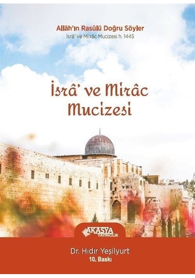 İsra' Ve Mirac Mucizesi / Hıdır Yeşilyurt