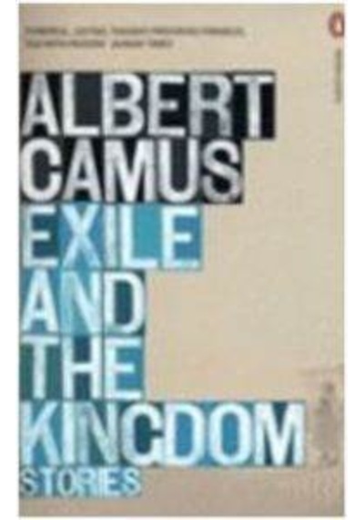 Exile and the Kingdom: Stories - Albert Camus - Penguin