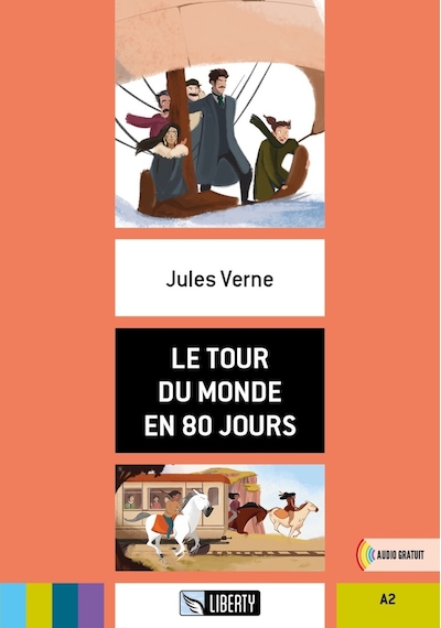 Le Tour Du Monde En 80 Jours Lectures Liberty A2