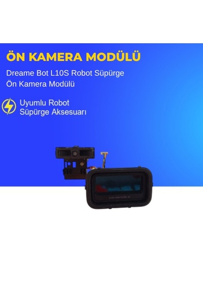 Dreame Bot L10s Robot Süpürge Ön Kamera Modülü