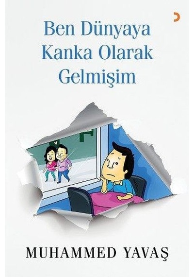 Ben Dünyaya Kanka Olarak  Gelmişim