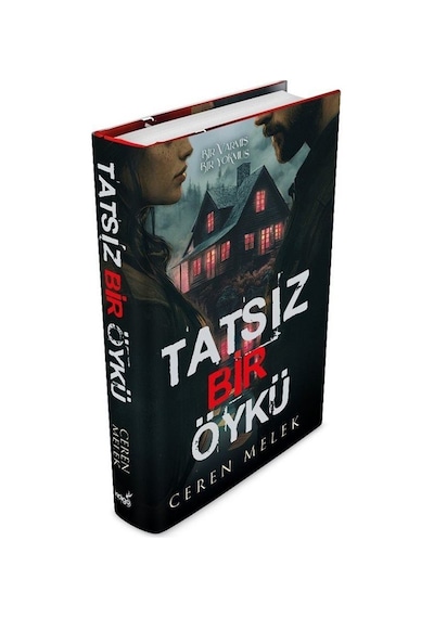Tatsız Bir Öykü Ciltli / Ceren Melek