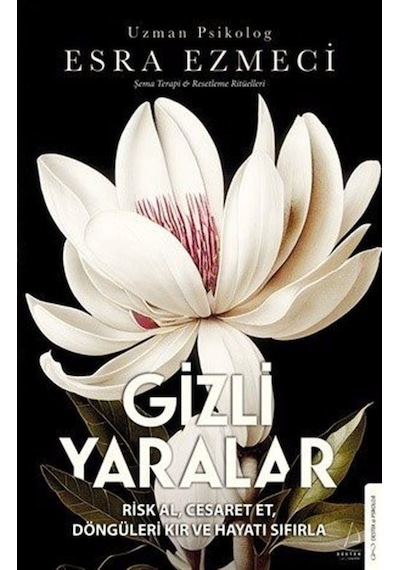 Gizli Yaralar / Esra Ezmeci