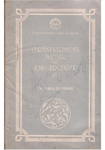 Kur'an-ı Kerim'den Ayetler Ve İlmi Gerçekler - Iv