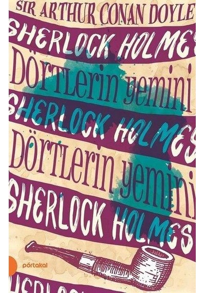 Sherlock Holmes Dörtlerin Yemini - Sir Arthur Conan Doy - Portaka