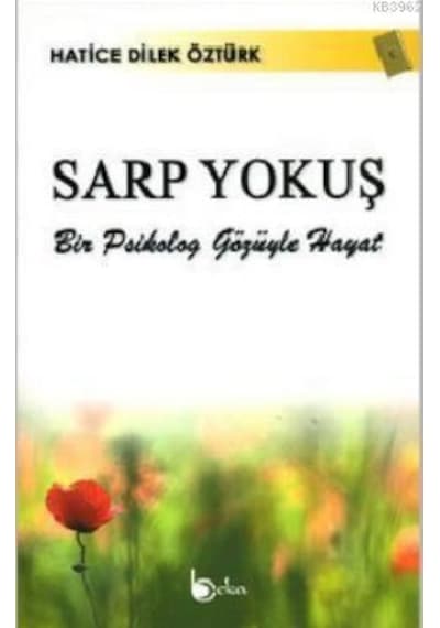 Sarp Yokuş - Hatice Dilek Öztürk - Beka Yayınları