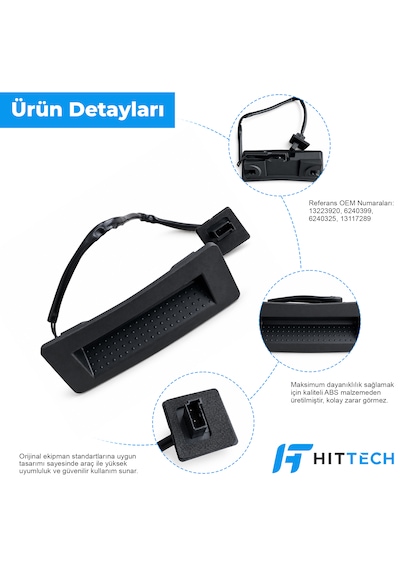 Opel Astra H Uyumlu Bagaj Açma Düğmesi Butonu Switch Oem 6240399 1 Adet