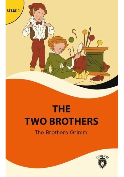 The Two Brothers - Stage 1 - Grimm Kardeşler - Dorlion Yayınevi