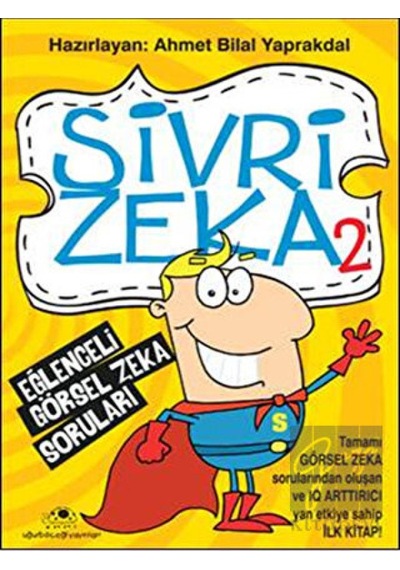 Sivri Zeka 2 - Eğlenceli Görsel Zeka Soruları Uğurböceği Yayınları  -  Uğurböceği Yayınları