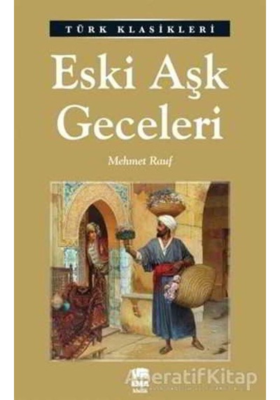 Eski Aşk Geceleri - Mehmet Rauf - Ema Kitap