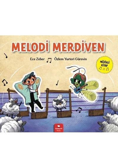 Melodi Merdiven - Ece Zeber -  Özlem Yurteri Gürevin - Redhouse Kidz Yayınları